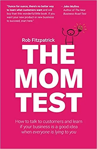 The Mom Test for product managers